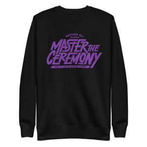 "Master The Ceremony" Purple/Black Crewneck
