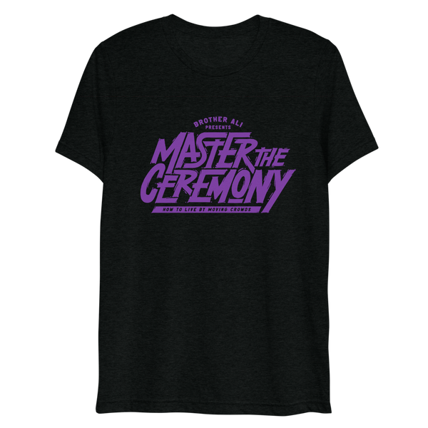 "Master The Ceremony" Purple/Black Tee