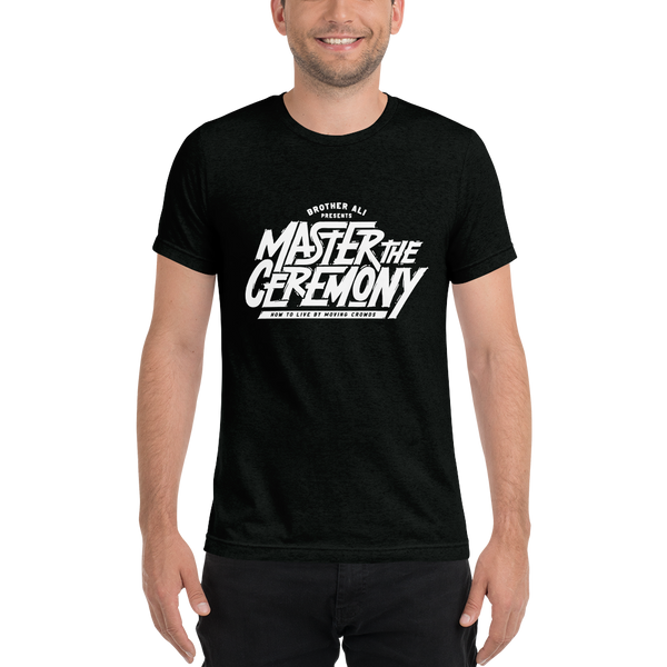 "Master The Ceremony" White/Black Tee