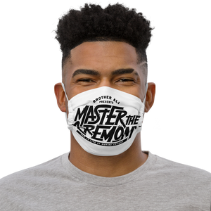 "Master The Ceremony" Face Mask